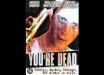 You'Re Dead, Vanaf 16 jaar, Ophalen of Verzenden, Zo goed als nieuw, Actiethriller