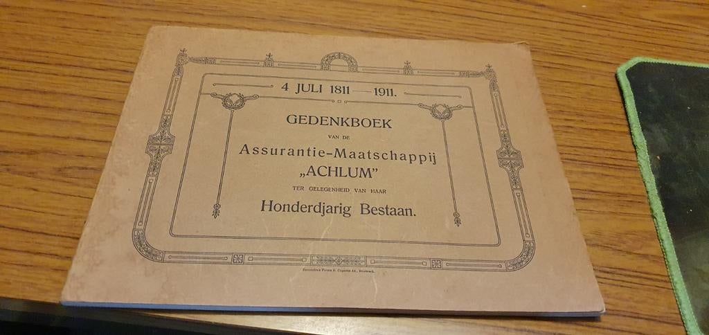 Gedenkboek Assurantie-Maatschappij Achlum 1811-1911, Ophalen of Verzenden, Gelezen