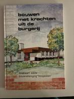 Bouwen met krachten uit de burgerij, 20e eeuw of later, Ophalen of Verzenden, Zo goed als nieuw, Lammert Huizing