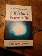 Pim van Lommel - Eindeloos bewustzijn, Ophalen of Verzenden, Gelezen, Pim van Lommel