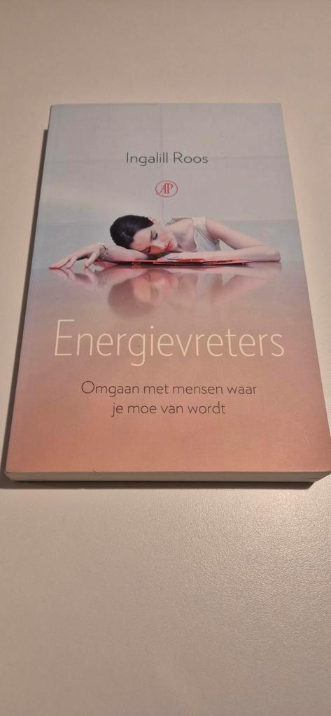 Energievreters - Ingalill Roos, Boeken, Psychologie, Gelezen, Sociale psychologie, Ophalen of Verzenden