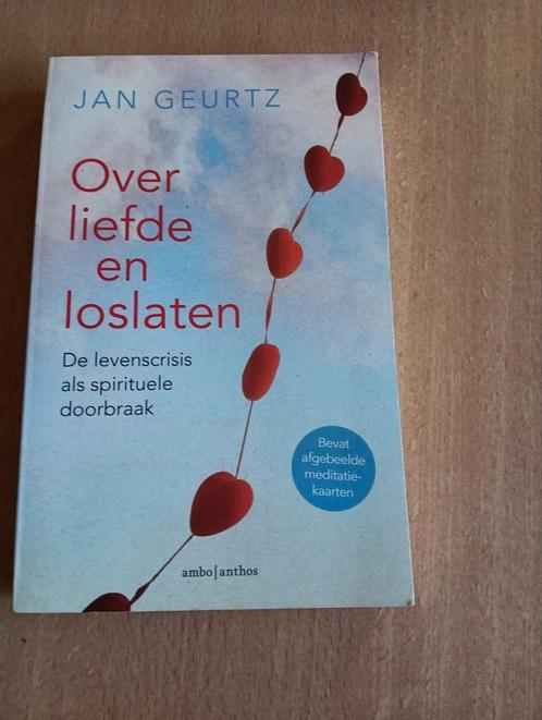 Jan Geurtz - Over liefde en loslaten, Boeken, Psychologie, Zo goed als nieuw, Ophalen of Verzenden