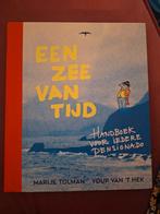 Een zee van tijd Marije Tolman Youp van 't Hek gesigneerd, Ophalen of Verzenden, Zo goed als nieuw