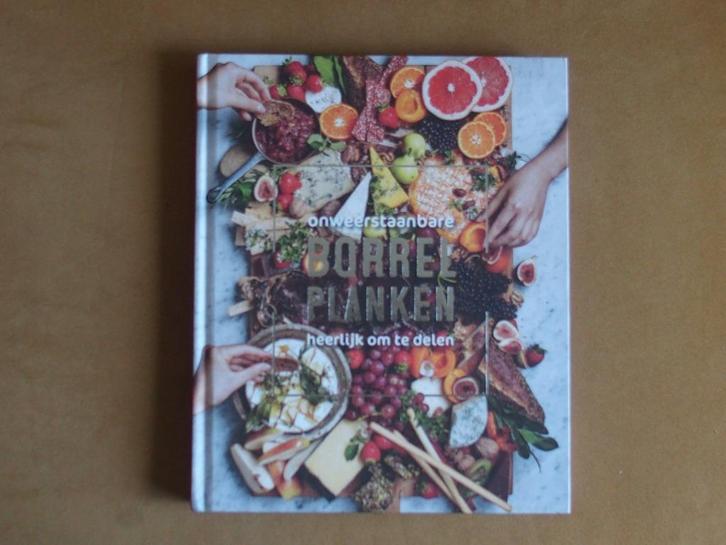 Onweerstaanbare Borrelplanken - borrel - feestje, Boeken, Kookboeken, Nieuw, Gezond koken, Ophalen of Verzenden