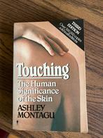 Touching, The human significance of the skin., Ophalen of Verzenden, Beta, Gelezen, WO