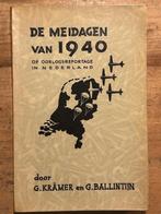 De meidagen van 1940, op oorlogsreportage in Nederland, G. Krämer G. Ballintijn, Ophalen of Verzenden, Tweede Wereldoorlog, Gelezen