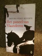 Het paneel van Vlaanderen ; door Arturo Perez Reverte, Boeken, Thrillers, Gelezen, Ophalen of Verzenden, Europa overig, Arturo Perez Reverte