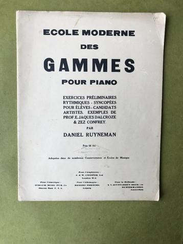 Daniel Ruyneman - Ecole moderne des gammes pour piano beschikbaar voor biedingen