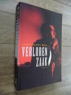 Verloren zaak - James Scott Bell (christelijke thriller), Amerika, Ophalen of Verzenden, Zo goed als nieuw