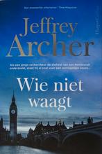 WIE NIET WAAGT door JEFFREY ARCHER > WILLIAM WARWICK deel 1, Europa overig, Jeffrey Archer, Nieuw, Ophalen of Verzenden