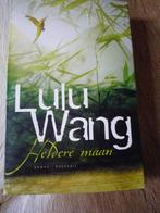 Lulu Wang : Heldere maan, Gelezen, Ophalen of Verzenden, Nederland