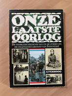 Nederlands-Indië.  Onze laatste oorlog  1e druk 1982, Ophalen of Verzenden, 20e eeuw of later, Gelezen