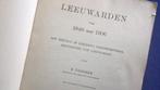 Leeuwarden van 1846 tot 1906, geschreven in 1908, Gelezen, 19e eeuw, Ophalen of Verzenden, R. Visscher