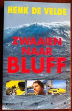 Zwaaien naar Bluff - Henk de Velde, Ophalen of Verzenden, Gelezen, Henk de Velde