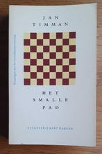 Jan Timman, Het smalle pad, Ophalen, Zo goed als nieuw, Overige onderwerpen