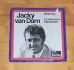 7" single - Jacky Van Dam ‎- O, Kijk Nou, Cd's en Dvd's, Ophalen, Gebruikt, Nederlandstalig