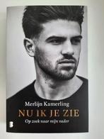 BOEK: NU IK JE ZIE – MERLIJN KAMERLING OP ZOEK NAAR MIJN VAD, Ophalen of Verzenden, Zo goed als nieuw, Film, Tv en Media, Merlijn Kamerling