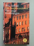 W. G. Sebald - Die Ausgewanderten (4=2), Ophalen of Verzenden, Zo goed als nieuw