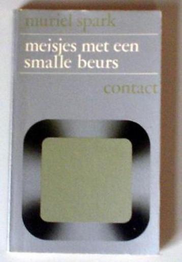 Muriel Spark - Meisjes met een smalle beurs beschikbaar voor biedingen