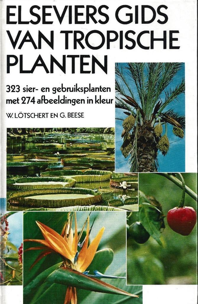 Elseviers gids voor tropische planten - nieuw, Boeken, Natuur, Nieuw, Bloemen, Planten en Bomen, Ophalen of Verzenden