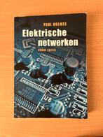 Paul Holmes - Elektrische netwerken, Paul Holmes, Ophalen of Verzenden, Zo goed als nieuw, Nederlands