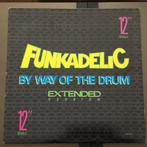 Funkadelic - By Way Of The Drum 12”, Ophalen of Verzenden, 12 inch, Disco