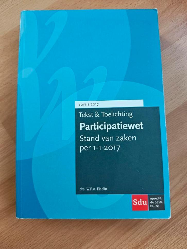 Participatiewet, tekst & toelichting, Boeken, Wetenschap, Zo goed als nieuw, Sociale wetenschap, Ophalen of Verzenden
