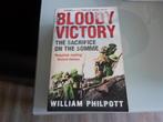 Bloody victory the sacrificeon the somme 3.00, Gelezen, Ophalen of Verzenden