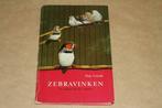 Zebravinken en andere kleine exoten !!, Boeken, Dieren en Huisdieren, Gelezen, Ophalen of Verzenden