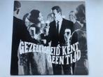 LP - Gezelligheid Kent Geen Tijd - Sunderland, Ophalen, Gebruikt