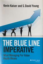The Blue Line Imperative - Kevin Kaiser and S. David Young, Ophalen of Verzenden, Nieuw, Management, Kevin Kaiser and S. David Young
