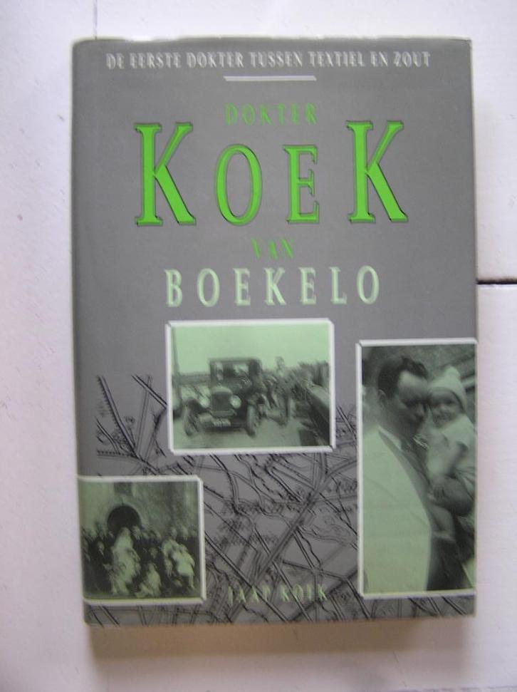 Dokter Koek van Boekelo., Boeken, Geschiedenis | Stad en Regio, Zo goed als nieuw, Ophalen of Verzenden