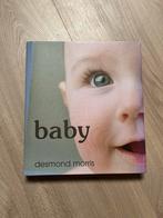 Boek Baby - Desmond Morris, Boeken, Nieuw, Ophalen of Verzenden, Desmond Morris