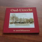 Oud Utrecht in ansichtkaarten, Boeken, Ophalen of Verzenden, Zo goed als nieuw