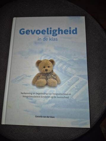 Gevoeligheid in de klas - Gerarda van der Veen 9789079603329 beschikbaar voor biedingen