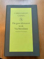 Carlo Emilio Gadda - Die gore klerezooi, Ophalen of Verzenden, Gelezen, Nederland