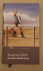 Boudewijn Büch- De kleine blonde dood, Boeken, Boudewijn Büch, Ophalen of Verzenden, Zo goed als nieuw, Nederland