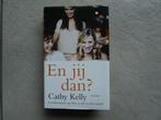 3x CATHY KELLY : En jij dan - Wat wil je nou - Echt verliefd, Ophalen of Verzenden, Zo goed als nieuw, Cathy Kelly