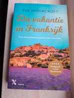 Die vakantie in Frankrijk - Sue Moorcroft, Ophalen of Verzenden