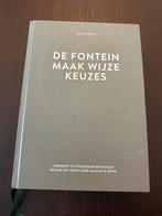 Els van Steijn - De fontein, maak wijze keuzes, Boeken, Ophalen of Verzenden, Zo goed als nieuw, Els van Steijn