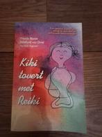 Wanda Bijster-Smit - Kiki tovert met reiki, Ophalen of Verzenden, Zo goed als nieuw, Wanda Bijster-Smit; Adelheid van Driel-van Alphen; Edith Hage...