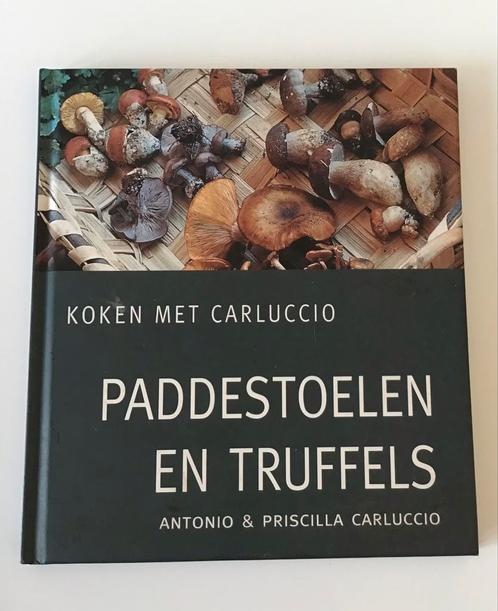 Antonio Carluccio - Paddestoelen en Truffels, Boeken, Kookboeken, Zo goed als nieuw, Ophalen of Verzenden