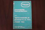 Triumph 750 Bonneville Tiger 1973 motorcycle owner's manual, Ophalen of Verzenden, Triumph