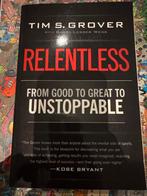 Relentless - Tim S. Grover, Boeken, Ophalen of Verzenden, Zo goed als nieuw, Overige onderwerpen