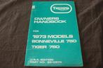 Triumph 750 Bonneville Tiger 1973 motorcycle owners handbook, Ophalen of Verzenden, Triumph