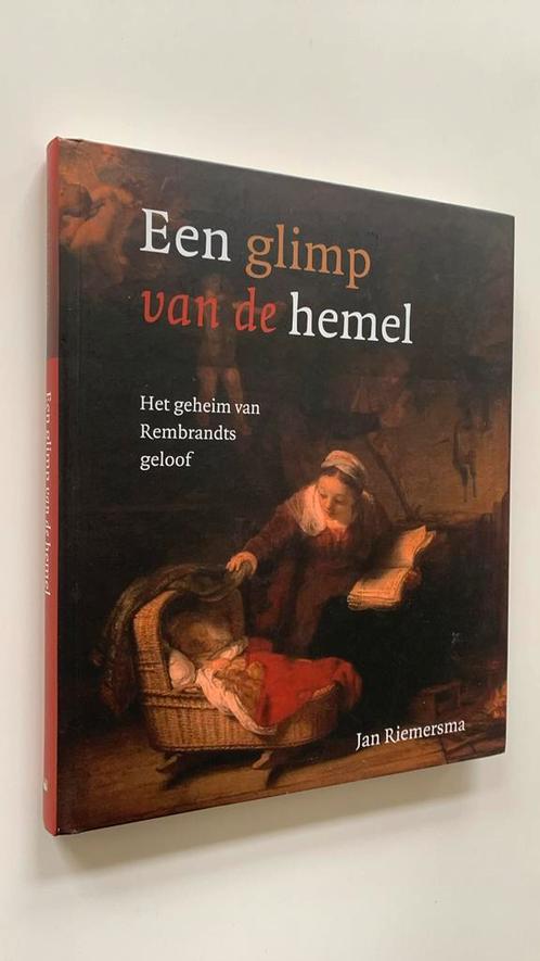Jan Riemersma - Een glimp van de hemel - Rembrandt, Boeken, Godsdienst en Theologie, Zo goed als nieuw, Ophalen of Verzenden