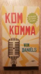 Komkomma	- Wim Daniëls, Boeken, Ophalen of Verzenden, Zo goed als nieuw, Nederland