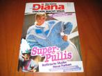 Die kleine Diana: Stricken macht Spass, Super-Pullis!, Ophalen of Verzenden, Zo goed als nieuw, Breien en Haken