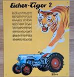 Eicher Tiger, Verzamelen, Nieuw, Reclamebord, Ophalen of Verzenden