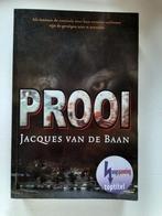 Jacques van de Baan - Prooi, Ophalen of Verzenden, Zo goed als nieuw, Nederland, Jacques van de Baan